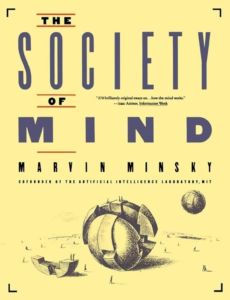 The Society of Mind: How Marvin Minsky Shaped My Systems Thinking (and My Perspective on AI)
